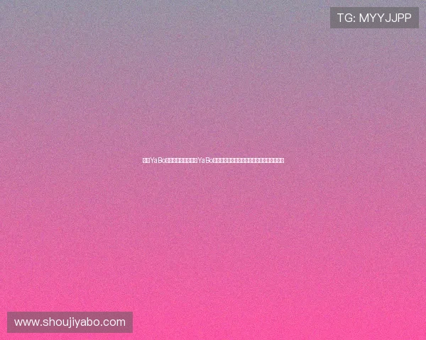亚博YaBo国际官网入口:亚博YaBo官网入口的客户服务与在线支持系统全面介绍 亚博YaBo国际官网入口:亚博YaBo官网入口的客户服务与在线支持系统全面介绍